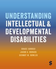 ksiazka tytu: Understanding Intellectual and Developmental Disabilities autor: Iarocci Grace