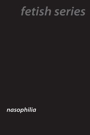 Nose Fetish, Hawthorne Bertha