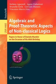Algebraic and Proof-theoretic Aspects of Non-classical Logics, 