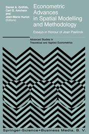 Econometric Advances in Spatial Modelling and Methodology, 