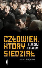 Czowiek ktry siedzia, Fiediarow Aleksiej