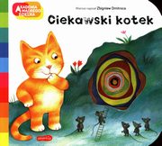 Ciekawski kotek A to ciekawe!, Dmitroca Zbigniew