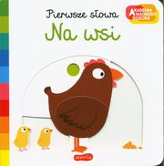 Pierwsze sowa Na wsi Akademia mdrego dziecka, 