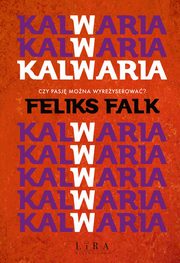 Kalwaria, Falk Feliks