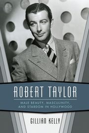 Robert Taylor, Kelly Gillian