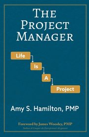 ksiazka tytu: The Project Manager autor: Hamilton Amy S
