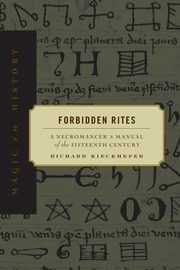 Forbidden Rites, Kieckhefer Richard