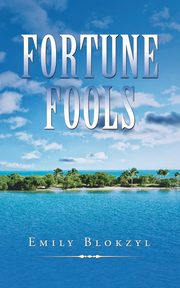 Fortune Fools, Blokzyl Emily