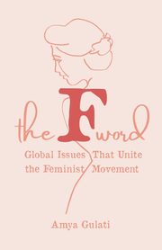 The F Word, Gulati Amya