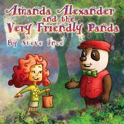 Amanda Alexander and the Very Friendly Panda, Ince Steve