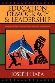 Education, Democracy & Leadership, Haba Joseph