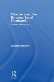Takeovers and the European Legal Framework, Mukwiri Jonathan