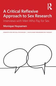 A Critical Reflexive Approach to Sex Research, Huysamen Monique