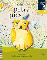 Dobry pies Czytam sobie Poziom 1, Witek Rafa