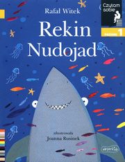 Rekin nudojad Czytam sobie Poziom 1, Witek Rafa