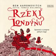 Rzeki Londynu, Aaronovitch Ben