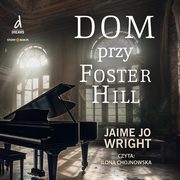 Dom przy Foster Hill, Wright Jaime Jo