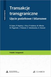 Transakcje transgraniczne. Ujcie podatkowe i bilansowe, Praca zbiorowa