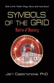 Symbols of the Grid, Castronova Phd Jeri