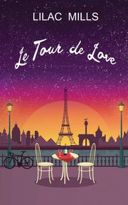 Le Tour de Love, Mills Lilac