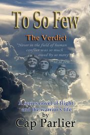 To So Few - The Verdict, Parlier Cap
