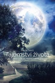 Tajemstv ivota (Czech edition), Tencl Jakub