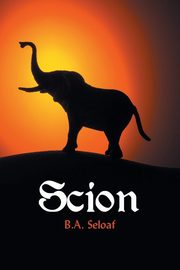 Scion, Seloaf B.A.