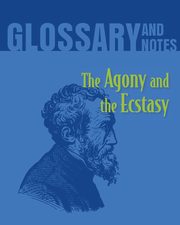 The Agony and the Ecstasy Glossary and Notes, Books Heron