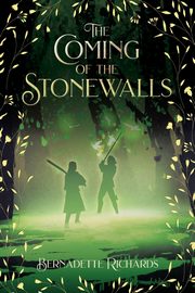 The Coming of the Stonewalls, Richards Bernadette