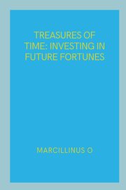 Treasures of Time, O Marcillinus