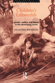 ksiazka tytu: Children's Lifeworlds autor: Nieuwenhuys Olga