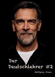 Der Deutschlehrer #2, Krewe Wolfgang