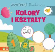 Zeszyt wicze Montessori Kolory i ksztaty, Protasewicz Ewelina