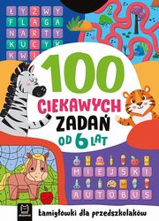 ksiazka tytu: 100 ciekawych zada amigwki dla przedszkolakw Od 6 lat autor: Karlik Beata