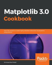 Matplotlib 2.x Cookbook, Rao Poladi Srinivasa