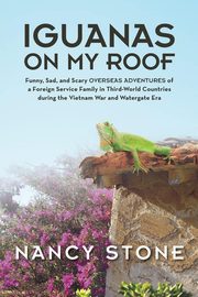 Iguanas on My Roof, Stone Nancy