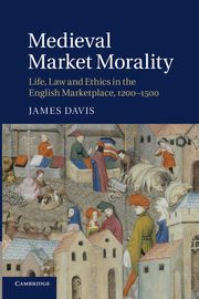 Medieval Market Morality, Davis James