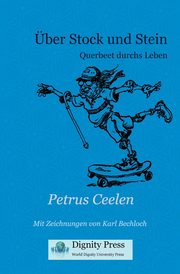 ber Stock und Stein, Ceelen Petrus