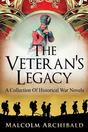 The Veteran's Legacy, Archibald Malcolm