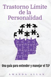 Trastorno Lmite de la Personalidad, Allan Amanda