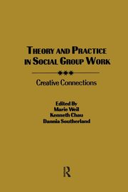 Theory and Practice in Social Group Work, Chau Kenneth L