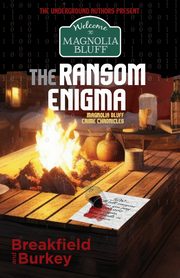 The Ransom Enigma, Breakfield Charles