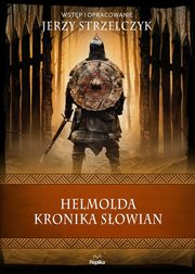 ksiazka tytu: Helmolda kronika Sowian autor: Strzelczyk Jerzy