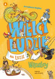 Wielcy ludzie na luzie Wadcy, Majtka Amadeusz