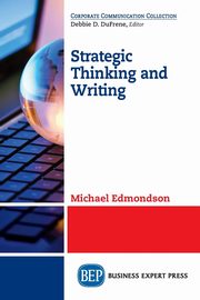 Strategic Thinking and Writing, Edmondson Michael