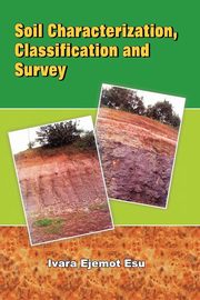 Soil Characterization Classification and Survey, Esu Ivara Ejemot