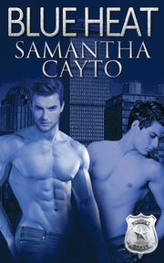 Blue Heat, Cayto Samantha