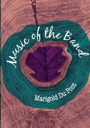 Music of the band, DuPont Marigold