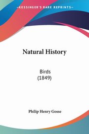 Natural History, Gosse Philip Henry