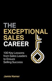 The Exceptional Sales Career, Hamer Jamie